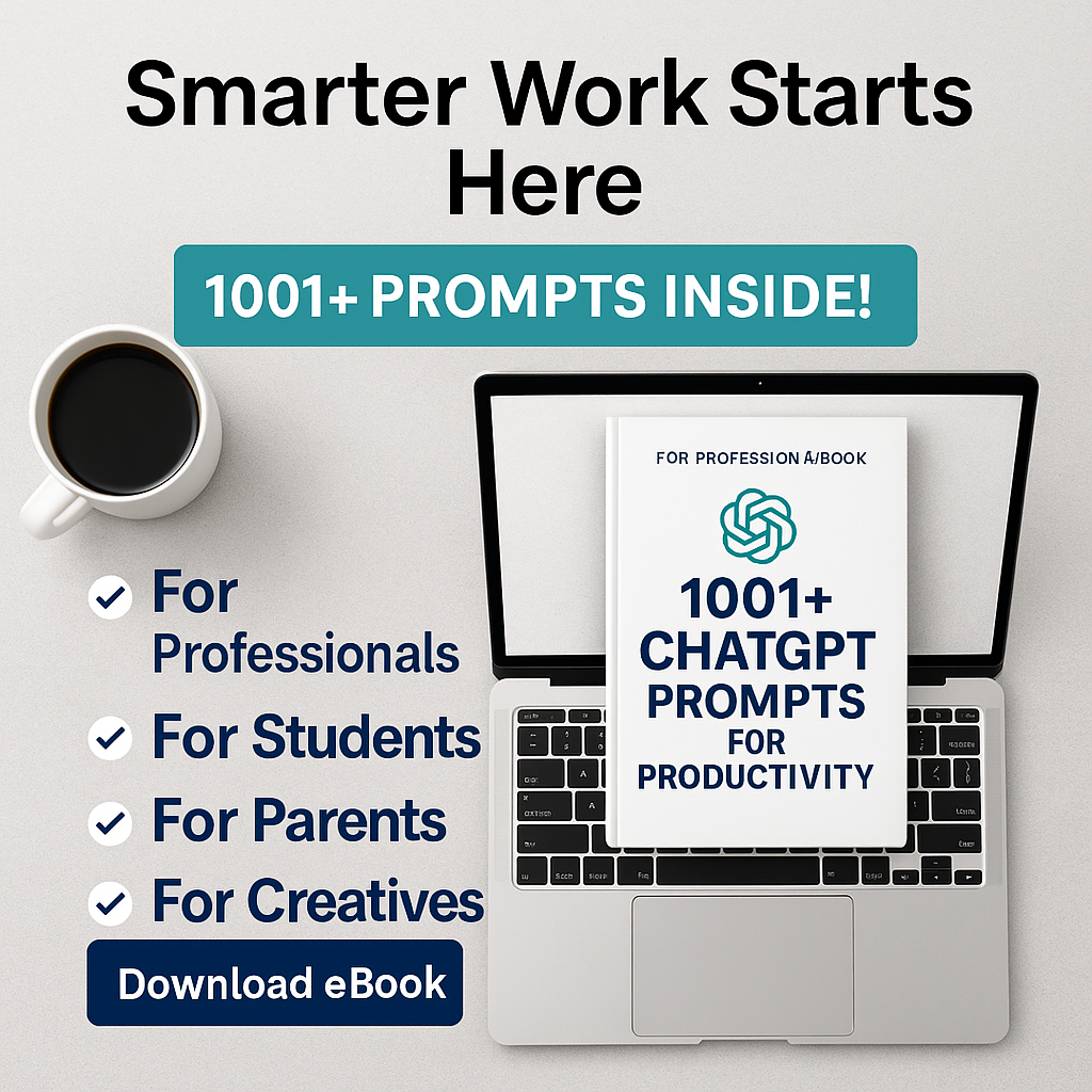 ebook: 1001+ ChatGPT Prompts for Productivity: The Ultimate AI Toolkit for Professionals, Students, and Creatives