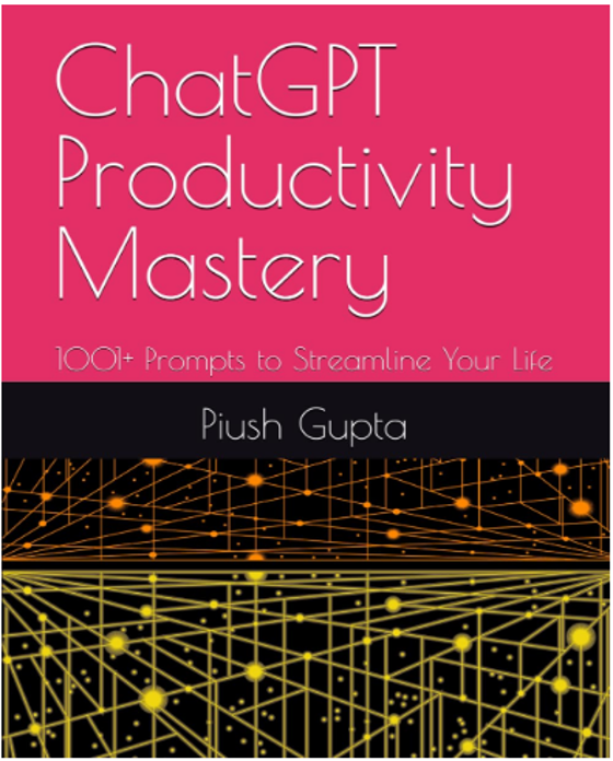 ebook: 1001+ ChatGPT Prompts for Productivity: The Ultimate AI Toolkit for Professionals, Students, and Creatives